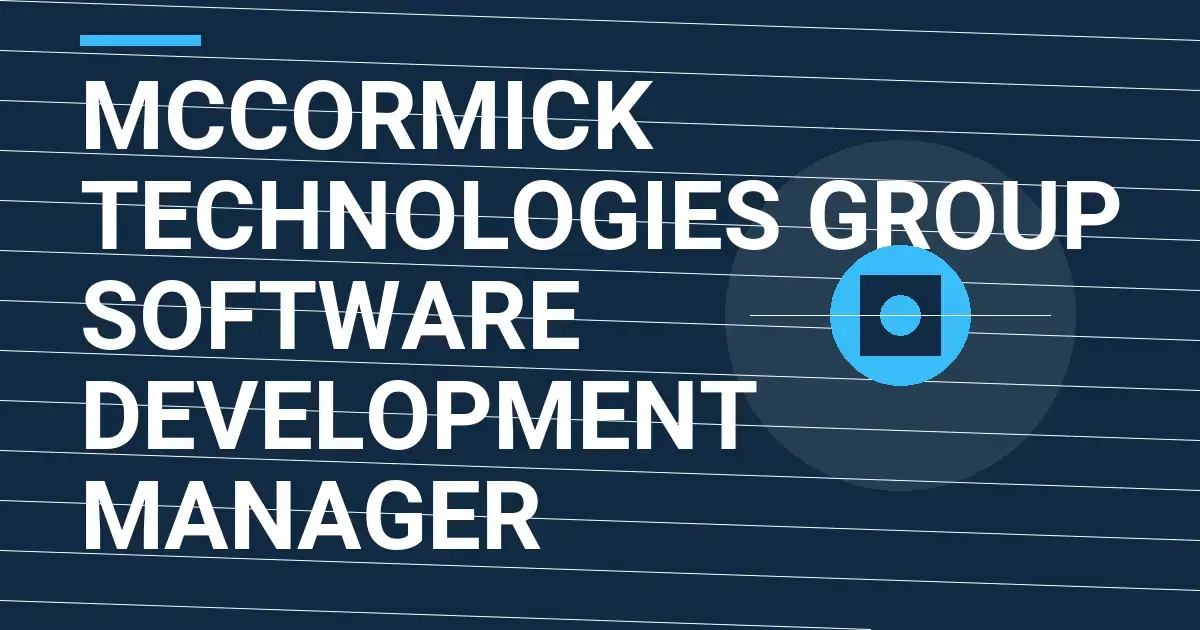 Mccormick Technologies Group Software Development Manager