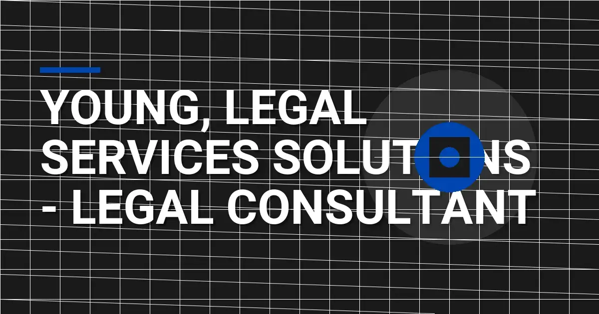 Young, Legal Services Solutions - Legal Consultant